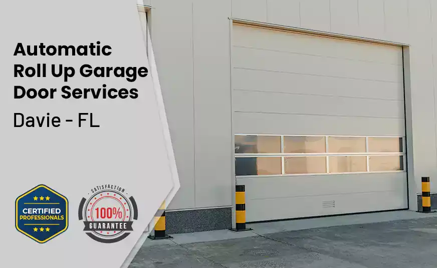 Automatic Roll Up Garage Door Davie - FL 