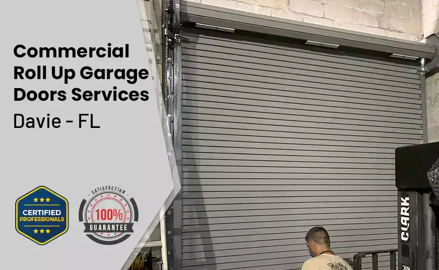Commercial Roll Up Garage Door Davie - FL 