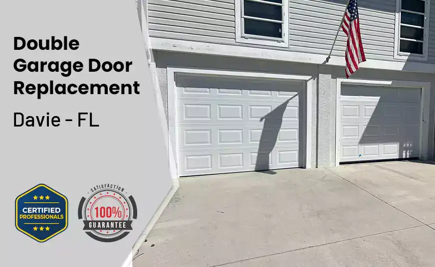 Double Garage Door Replacement Davie - FL 