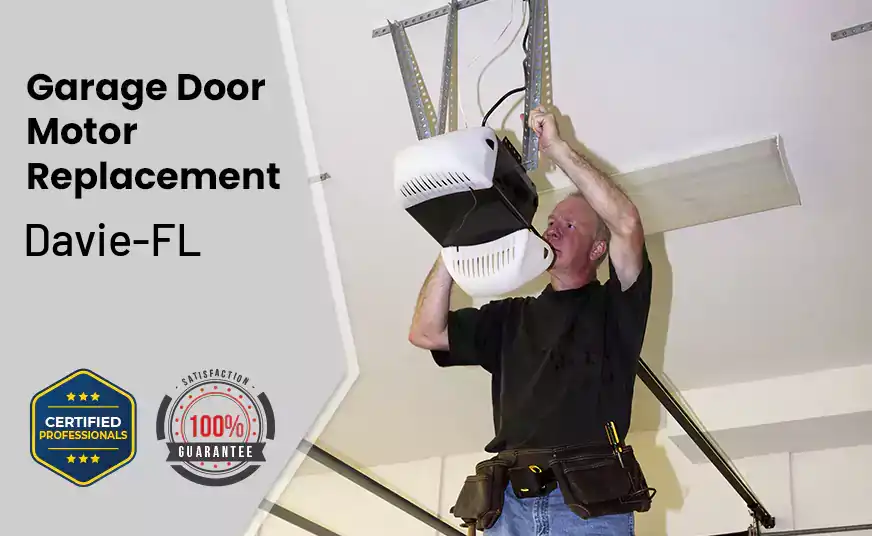 Garage Door Motor Replacement Davie-FL 