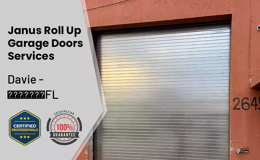 Janus Roll Up Garage Doors Davie - FL 