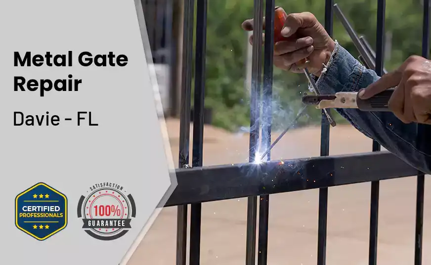 Metal Gate Repair Davie - FL 