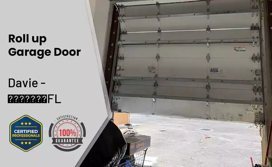 Roll up Garage Door Davie - FL 
